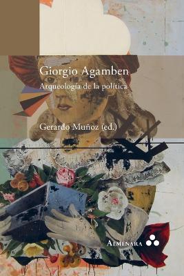 Giorgio Agamben. Arqueologia de la politica - cover