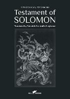 Testament of Solomon: A First Century AD Grimoire - cover