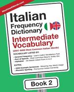Italian Frequency Dictionary - Intermediate Vocabulary: 2501-5000 Most Common Italian Words