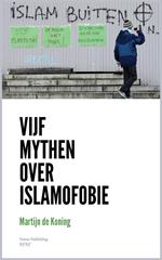 Vijf mythen over islamofobie