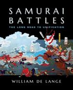Samurai Battles: The Long Road to Unification