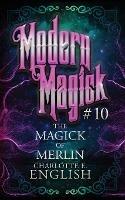 The Magick of Merlin - Charlotte E English - cover