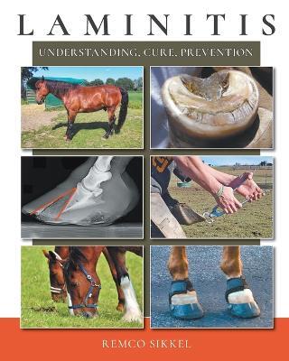 Laminitis: understanding, cure, prevention - Remco Sikkel - cover