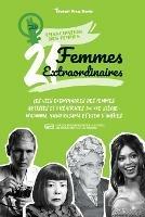 21 femmes extraordinaires: Les vies exemplaires des femmes artistes et creatrices du XXe siecle: Madonna, Yayoi Kusama et bien d'autres (livre de biographies pour les jeunes, les adolescents et les adultes) - Student Press Books,Rachel Shen - cover