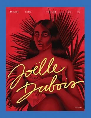 Joëlle Dubois: I Am My Mother's Daughter - cover