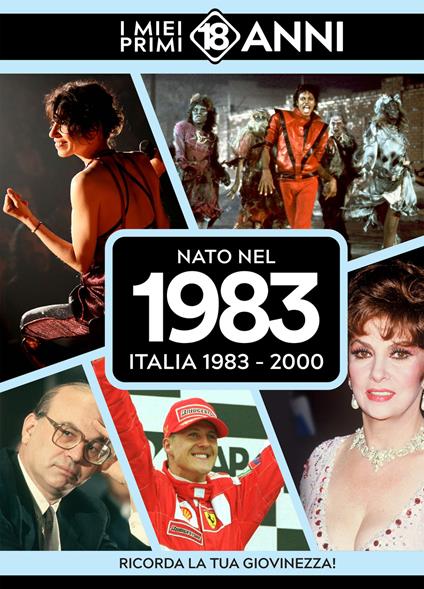 Nato nel 1983. Italia 1983-2000. I miei primi 18 anni - copertina