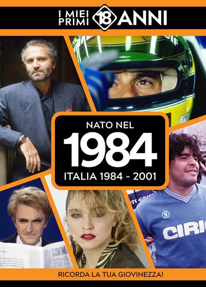 Nato nel 1984. Italia 1984-2001. I miei primi 18 anni - copertina