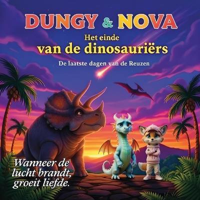 Dungy & Nova: het einde van de dinosauriërs - Kristof Coninx - cover