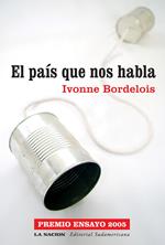 El país que nos habla