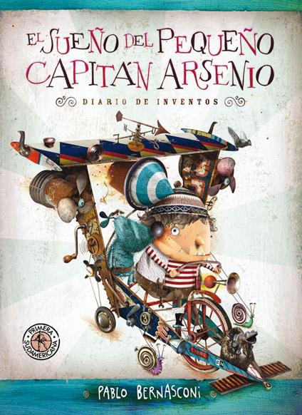 El sueño del pequeño capitán Arsenio (Fixed Layout) - Pablo Bernasconi - ebook