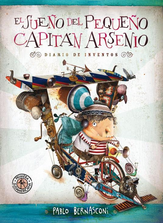 El sueño del pequeño capitán Arsenio (Fixed Layout) - Pablo Bernasconi - ebook