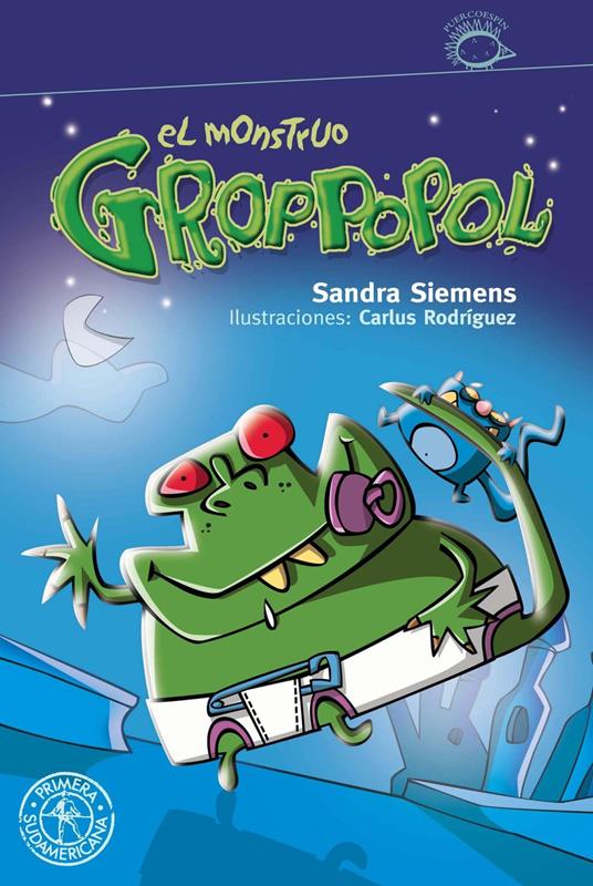 El monstruo Groppopol - SANDRA SIEMENS - ebook