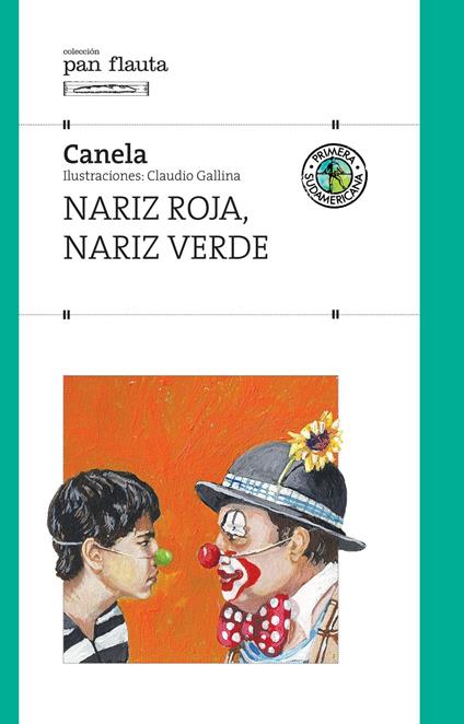 Nariz roja, nariz verde - CANELA - ebook