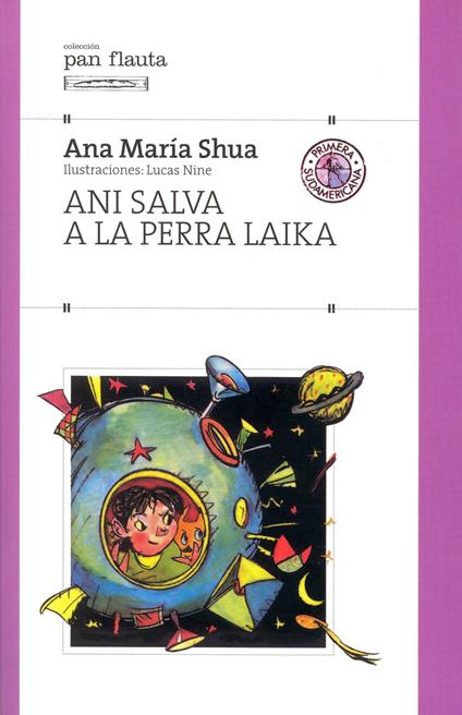 Ani salva a la perra Laika - Ana María Shua - ebook