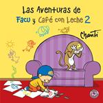Las aventuras de Facu y Café con leche 2