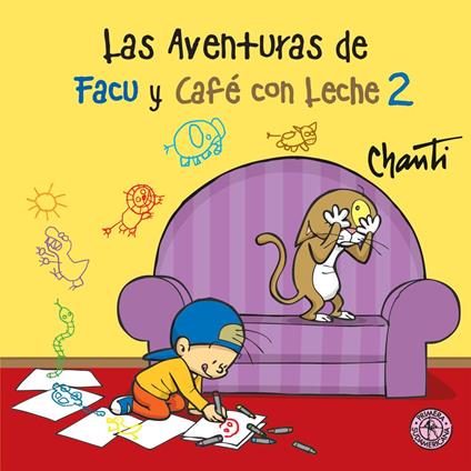 Las aventuras de Facu y Café con leche 2 - Chanti - ebook