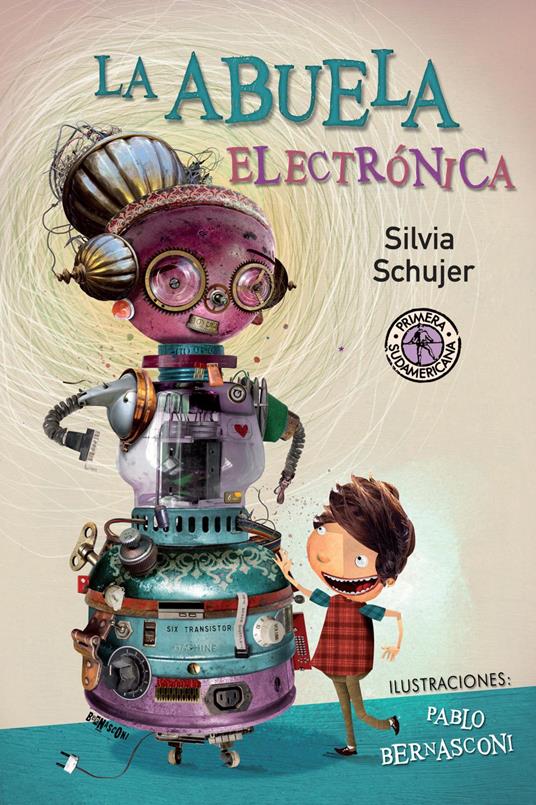 La abuela electrónica - Silvia Schujer - ebook