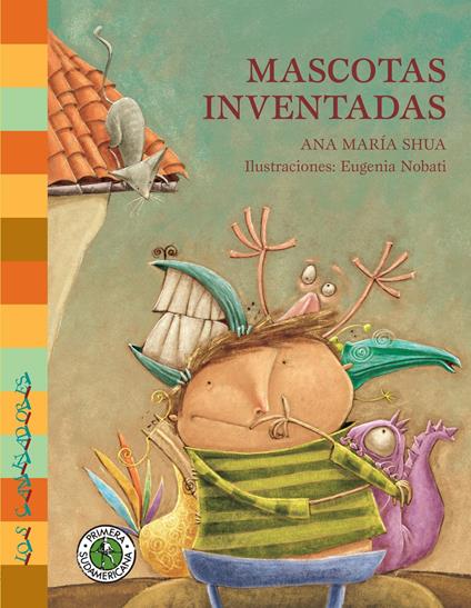 Mascotas inventadas - Ana María Shua - ebook