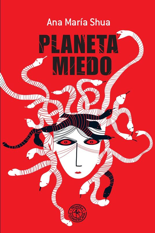 Planeta miedo - Ana María Shua - ebook