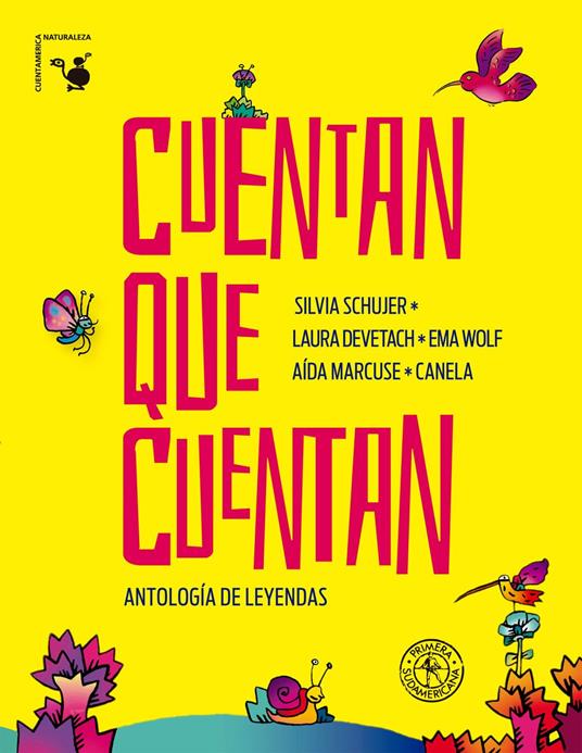 Cuentan que cuentan... - CANELA,Laura Devetach,Silvia Schujer - ebook
