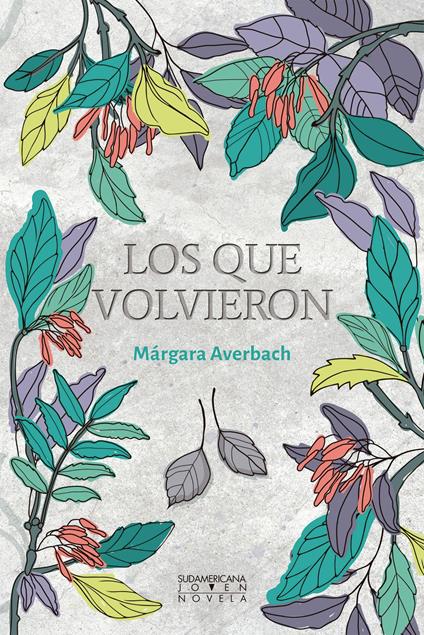 Los que volvieron - MARGARA AVERBACH - ebook