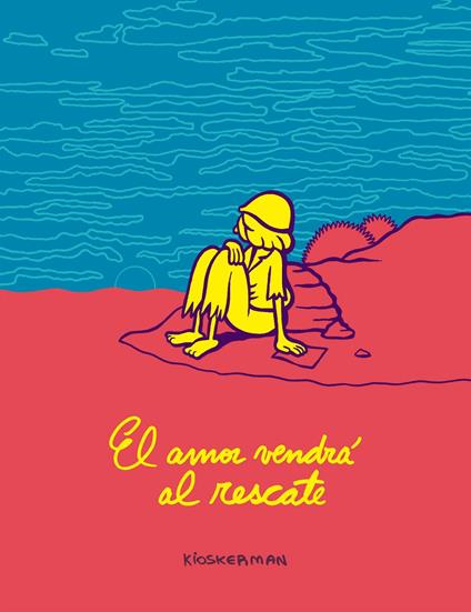 El amor vendrá al rescate