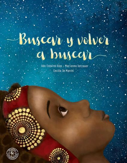 Buscar y volver a buscar - Marianna Dotzauer Gumucio - ebook