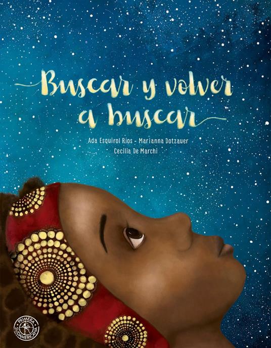Buscar y volver a buscar - Marianna Dotzauer Gumucio - ebook