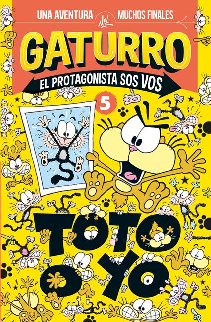 Toto o yo (Gaturro. El protagonista sos vos 5) - Nik - ebook