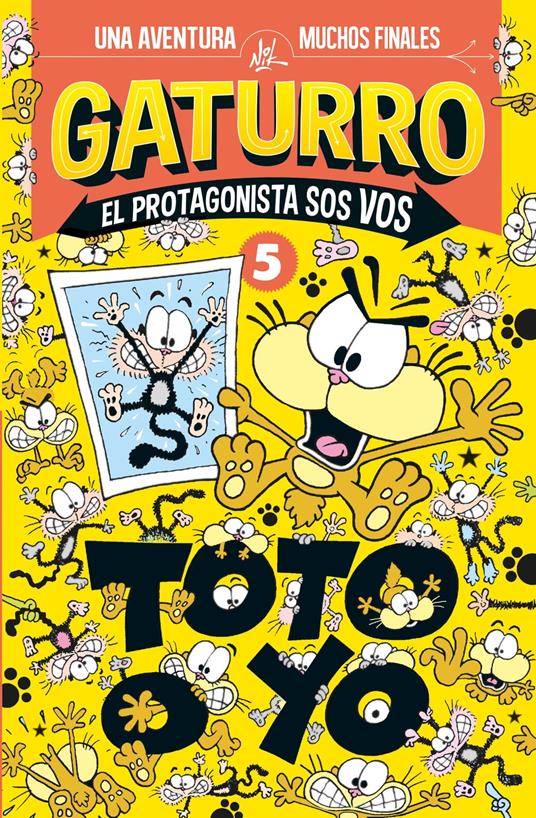 Toto o yo (Gaturro. El protagonista sos vos 5) - Nik - ebook