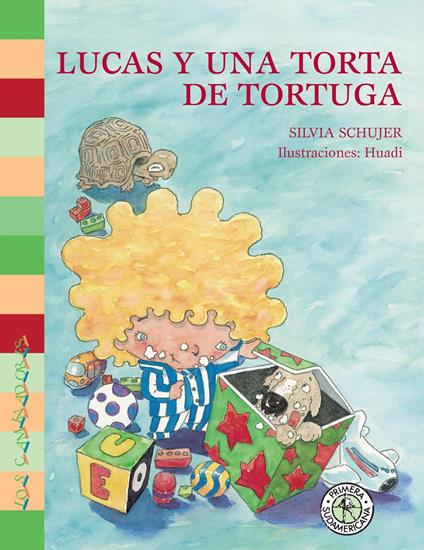 Lucas y una torta de tortuga - Silvia Schujer - ebook