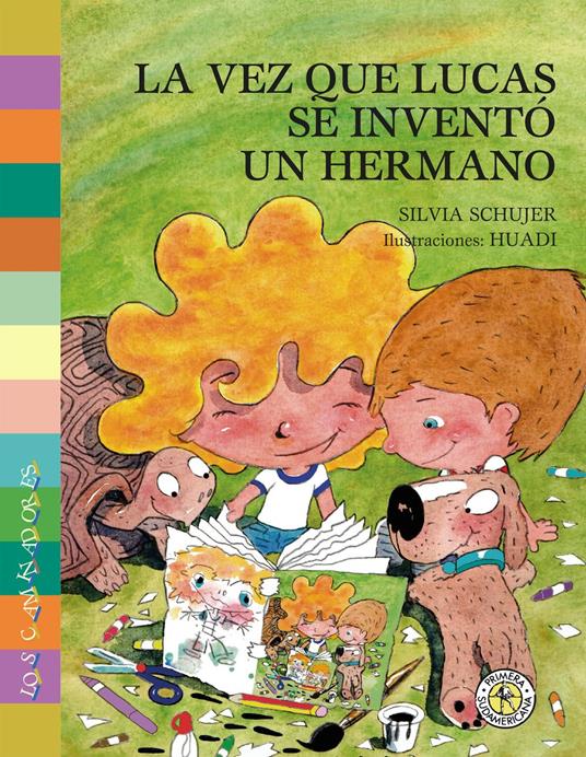 La vez que Lucas se inventó un hermano - Silvia Schujer - ebook