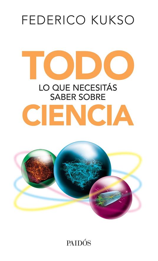 Todo lo que necesitás saber sobre ciencia