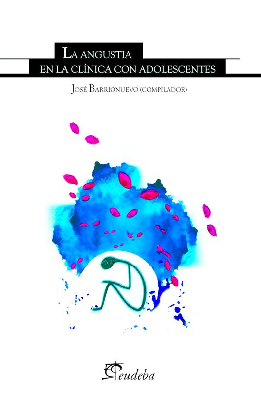 La angustia en la clínica con adolescentes