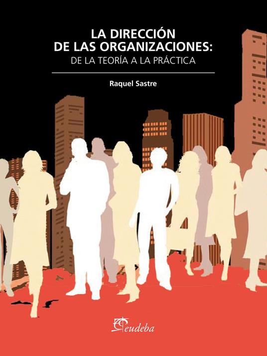 La dirección de las organizaciones