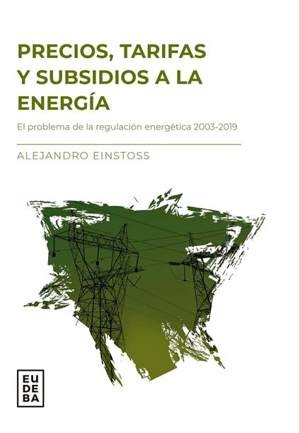 Precios, tarifas y subsidios a la energía