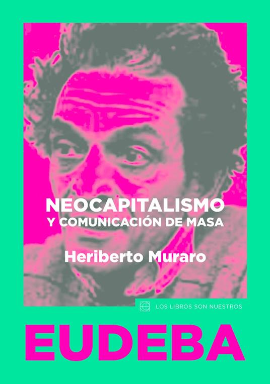Neocapitalismo y comunicación de masa