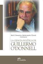 La ciencia política de Guillermo O’Donnell