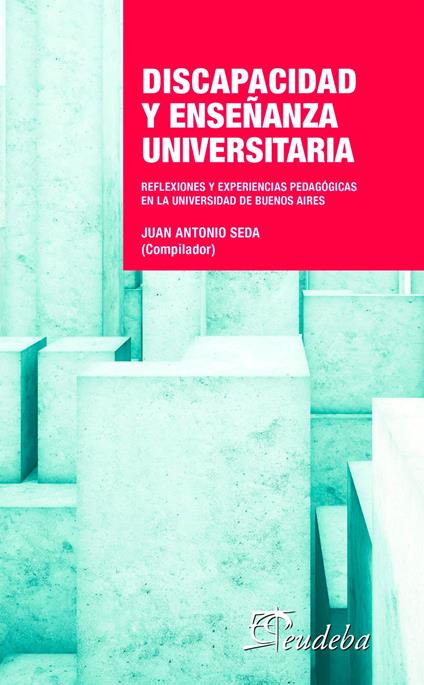 Discapacidad y enseñanza universitaria