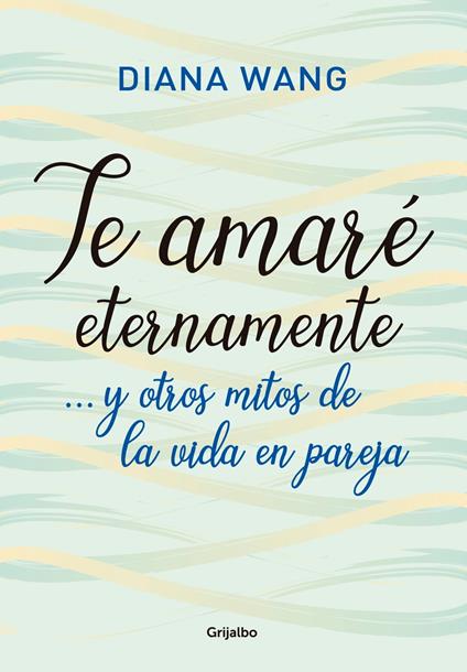 Te amaré eternamente