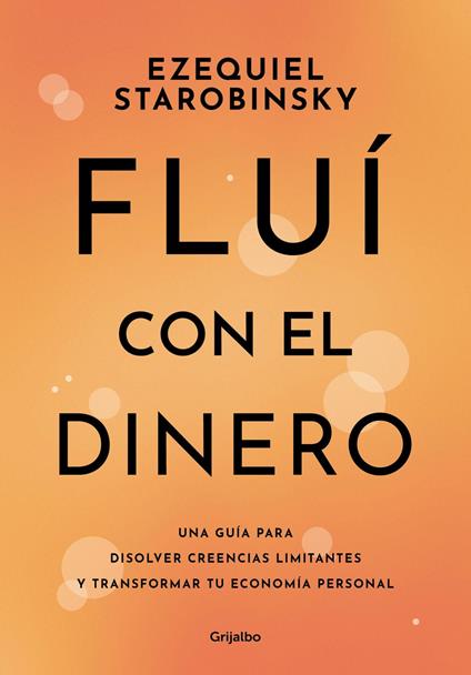 Fluí con el dinero