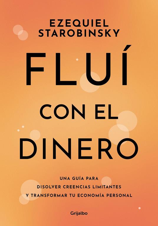 Fluí con el dinero