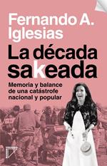 La década sakeada