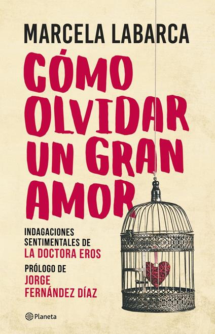 Cómo olvidar un gran amor