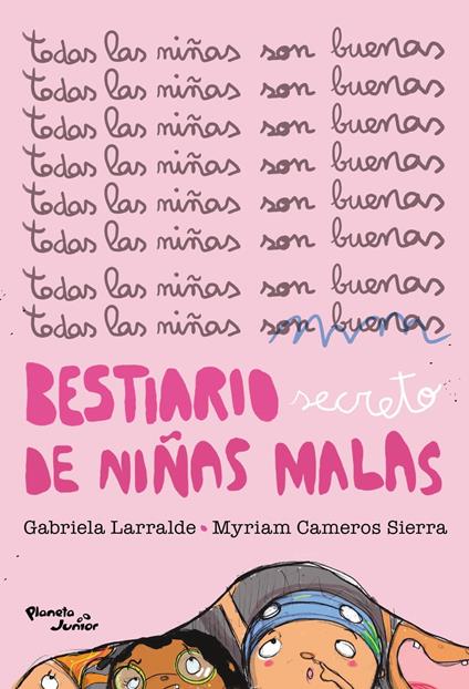 Bestiario secreto de niñas malas - Myriam Cameros Sierra,Gabriela Larralde - ebook
