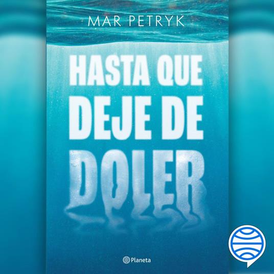 Hasta que deje de doler