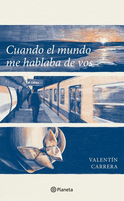 Cuando el mundo me hablaba de vos - Valentín Carrera - ebook