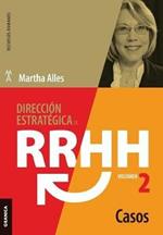 Direccion estrategica de RRHH Vol II - Casos (3ra ed.)