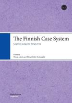 The Finnish Case System: Cognitive Linguistic Perspectives