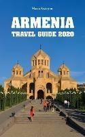 Armenia Travel Guide 2020